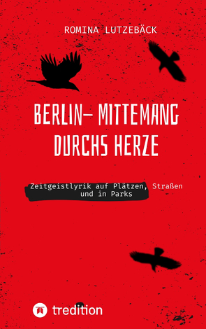 Berlin- mittemang durchs Herz von Gelo,  Ena, Lutzebäck,  Romina, Riehl,  Susanne