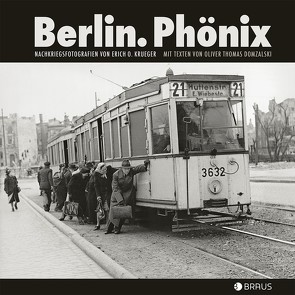 Berlin. Phönix von Domzalski,  Oliver Thomas