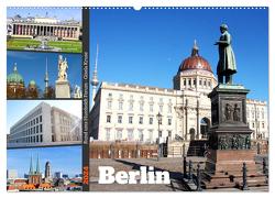 Berlin – Rund ums Humboldt Forum (Wandkalender 2024 DIN A2 quer), CALVENDO Monatskalender von Kruse,  Gisela