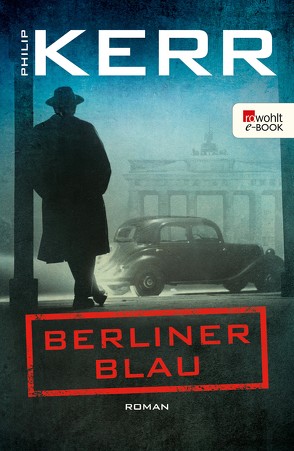 Berliner Blau von Kerr,  Philip, Merz,  Axel