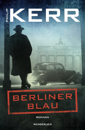 Berliner Blau von Kerr,  Philip, Merz,  Axel