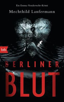 Berliner Blut von Lanfermann,  Mechthild