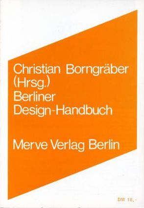 Berliner Design-Handbuch von Borngräber,  Christian, Brandolini,  Andreas, Roericht,  Hans N, Stumpf,  Axel