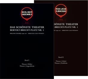 Das schönste Theater. Bertolt-Brecht Platz Nr. 1 von Beil,  Hermann, Ferbers,  Jutta, Geidel,  Anke, Peymann,  Claus, Thielen,  Sarah