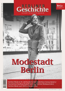 Berliner Geschichte – Zeitschrift für Geschichte und Kultur von Verein für die Geschichte Berlins e. V.,  gegr. 186