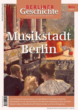 Berliner Geschichte – Zeitschrift für Geschichte und Kultur von Verein für die Geschichte Berlins e. V.,  gegr. 1865