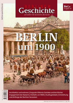 Berliner Geschichte – Zeitschrift für Geschichte und Kultur von Verein für die Geschichte Berlins e. V.,  gegr. 1865