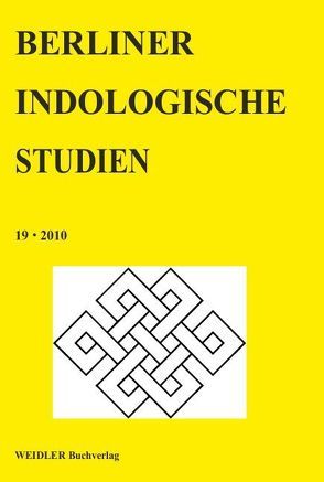 Berliner Indologische Studien, Band 19 von Bruhn,  Klaus, Mevissen,  Gerd J.R.