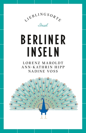 Berliner Inseln Reiseführer LIEBLINGSORTE von Maroldt,  Lorenz