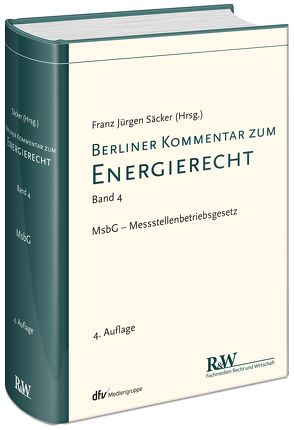 Berliner Kommentar zum Energierecht, Band 4 von Säcker,  Franz-Jürgen