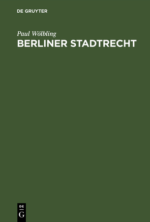 Berliner Stadtrecht von Wölbling,  Paul