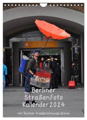 Berliner Straßenfoto Kalender 2024 (Wandkalender 2024 DIN A4 hoch), CALVENDO Monatskalender von Drews,  Marianne