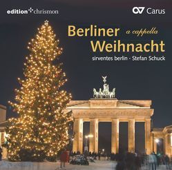 Berliner Weihnacht a cappella von Schuck,  Stefan