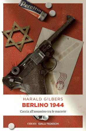 Berlino 1944 von Gilbers,  Harald