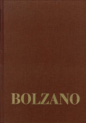 Bernard Bolzano Gesamtausgabe / Reihe III: Briefwechsel. Band 4,2: Briefwechsel mit Johann Baptist Stoppani, Gregor Zeithammer und Johann Peter Romang (1832-1848) von Berg,  Jan, Bolzano,  Bernard, Edgar,  Morscher, Kambartel,  Friedrich, Louzil,  Jaromír, Rootselaar,  Bob van, Winter,  Eduard