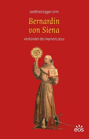 Bernardin von Siena von Egger,  Gottfried