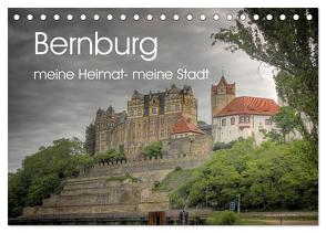 Bernburg meine Heimat – meine Stadt (Tischkalender 2024 DIN A5 quer), CALVENDO Monatskalender von Elskamp,  Danny