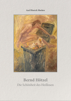 Bernd Hötzel (1958-2008) von Murken,  Axel Hinrich, Van der Zander,  Roswitha