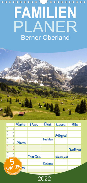 Familienplaner Berner Oberland (Wandkalender 2022 , 21 cm x 45 cm, hoch) von Kulla,  Alexander