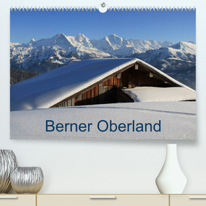 Berner Oberland (Premium, hochwertiger DIN A2 Wandkalender 2023, Kunstdruck in Hochglanz) von André-Huber / www.swissmountainview.ch,  Franziska