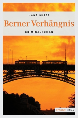 Berner Verhängnis von Suter,  Hans