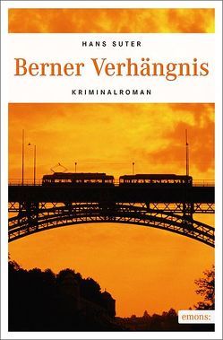 Berner Verhängnis von Suter,  Hans