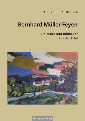 Bernhard Müller-Feyen von Kühn,  E. J., Mirbach,  C.