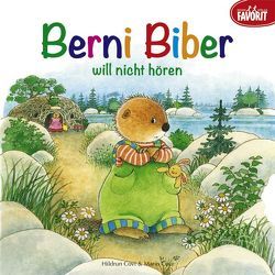 Berni Biber will nicht hören von Covi,  Hildrun, Covi,  Mario