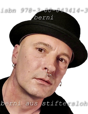 berni von stiftersloh,  berni aus