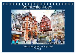 Bernkastel-Kues – Stadtrundgang in Aquarell (Tischkalender 2024 DIN A5 quer), CALVENDO Monatskalender von Frost,  Anja