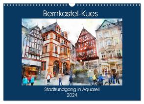 Bernkastel-Kues – Stadtrundgang in Aquarell (Wandkalender 2024 DIN A3 quer), CALVENDO Monatskalender von Frost,  Anja