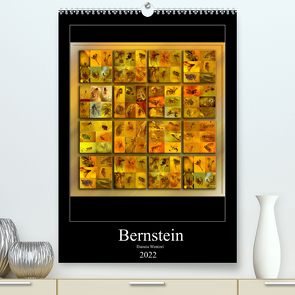 Bernstein (Premium, hochwertiger DIN A2 Wandkalender 2022, Kunstdruck in Hochglanz) von Wentzel,  Danuta