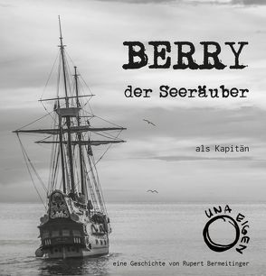 Berry, der Seeräuber von Bermeitinger,  Rupert