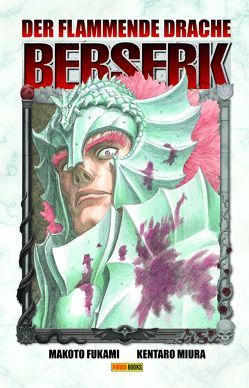 Berserk: Der flammende Drache (Roman) von Fukami,  Makoto, Miura,  Kentaro, Schmitt-Weigand,  John