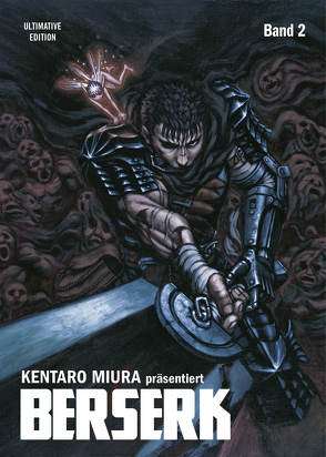 Berserk: Ultimative Edition 02 von Haupt,  Holger Hermann, Miura,  Kentaro, Schmitt-Weigand,  John