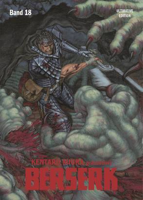 Berserk: Ultimative Edition 18 von Miura,  Kentaro, Schmitt-Weigand,  John