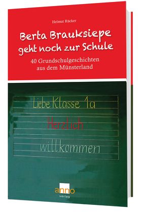 Berta Brauksiepe geht noch zur Schule von Henschel,  Jürgen, Rücker,  Helmut