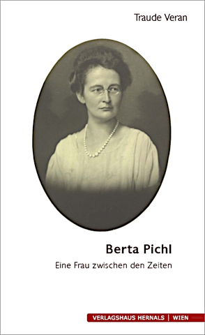 Berta Pichl von Veran,  Traude