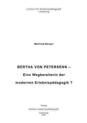 Bertha von Petersenn von Berger,  Manfred