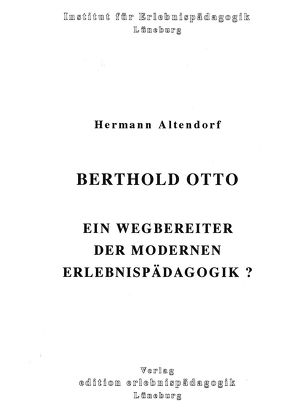 Berthold Otto von Altendorf,  Hermann, Ziegenspeck,  Jörg