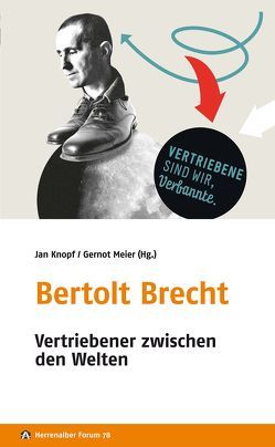 Bertolt Brecht von Knopf,  Jan, Lucchesi,  Joachim, Meier,  Gernot, Rödszus-Hecker,  Marita, Stieber,  Ralf, Wüthrich,  Werner, Zinn,  Andreas