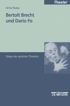 Bertolt Brecht und Dario Fo von Russo,  Anna