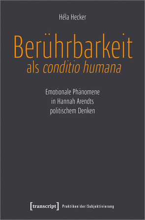 Berührbarkeit als conditio humana von Hecker,  Héla