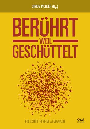 Berührt, weil geschüttelt von Pichler,  Simon