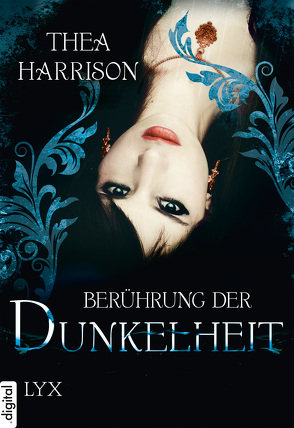 Berührung der Dunkelheit von Harrison,  Thea, Röser,  Cornelia