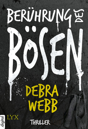 Berührung des Bösen von Webb,  Debra, Zeller,  Stefanie
