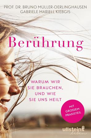 Berührung von Kiebgis,  Gabriele Mariell, Müller-Oerlinghausen,  Bruno