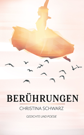 Berührungen von Schwarz,  Christina