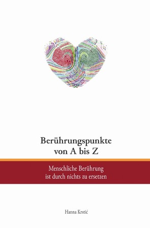 Berührungspunkte von A bis Z von Krstic,  Hanna