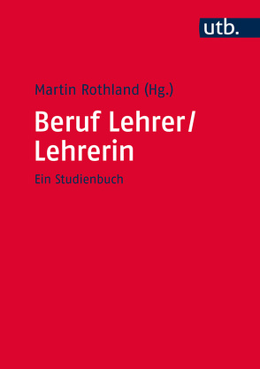 Beruf Lehrer/Lehrerin von Rothland,  Martin